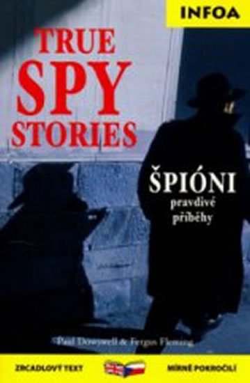 neuveden: True Spy Stories / Špióni - Zrcadlová četba neuveden: True Spy Stories / Špióni - Zrcadlová četba
