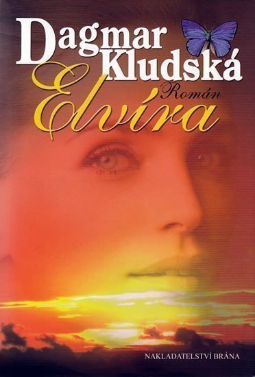 Kludská Dagmar: Elvíra