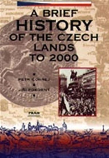 Čornej Petr: Dějiny českých zemí / A Brief History of Czech Lands