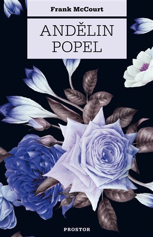 McCourt Frank: Andělin popel