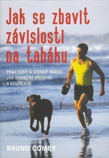 Comby Bruno: Jak se zbavit závislosti na tabáku