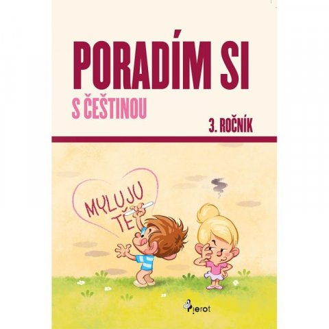 Šulc Petr: Poradím si s češtinou 3. ročník