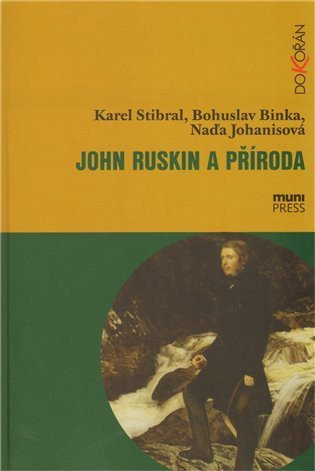 Johanisová Naďa: John Ruskin a příroda