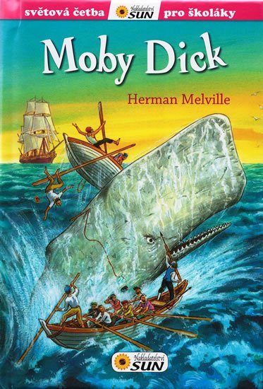 Melville Herman: Moby Dick - Světová četba pro školáky