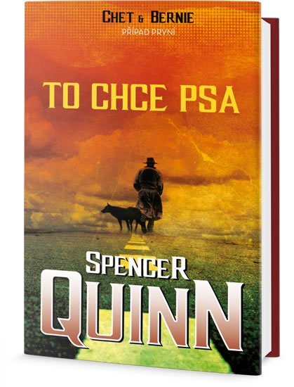 Quinn Spencer: To chce psa - Chet a Bernie, záhada první