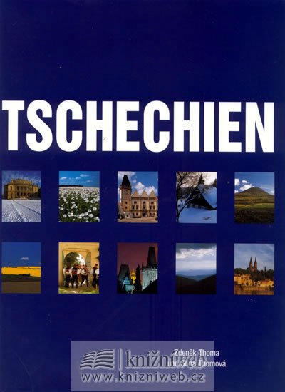 Thoma Zdeněk: Tschechien (Česko - neměcky) - 2. vydání