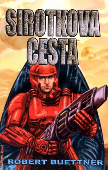 Buettner Robert: Sirotčinec 3 - Sirotkova cesta Buettner Robert: Sirotčinec 3 - Sirotkova cesta