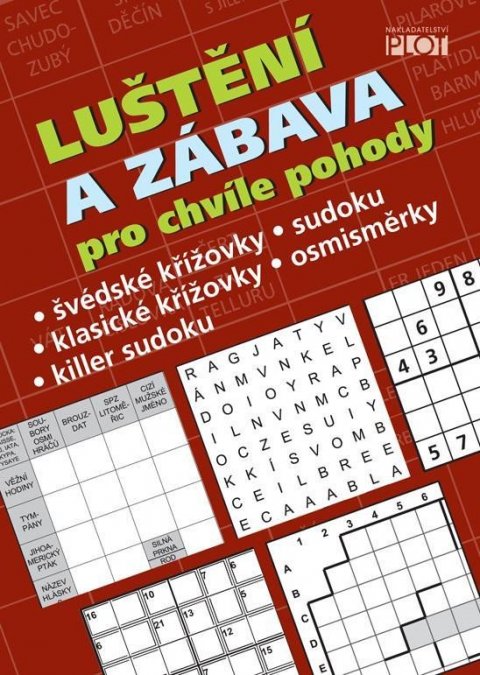 Sýkora Petr: Luštění a zábava pro chvíle pohody Sýkora Petr: Luštění a zábava pro chvíle pohody