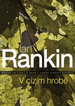 Rankin Ian: V cizím hrobě