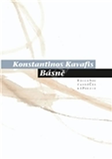 Kavafis Konstantinos: Básně Kavafis Konstantinos: Básně
