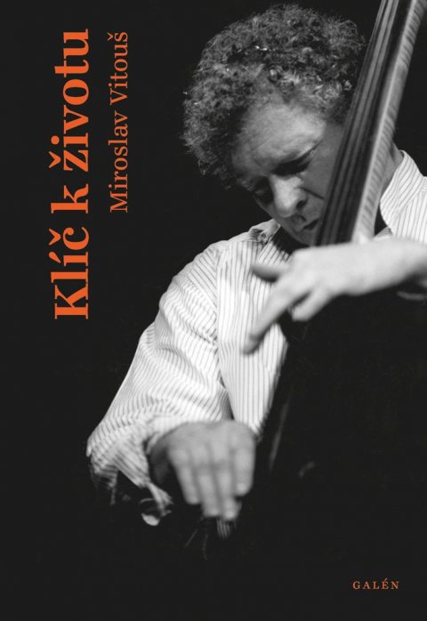 Vitouš Miroslav: Klíč k životu