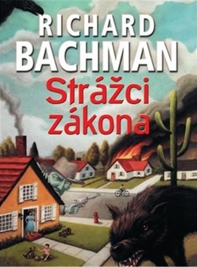 Bachman Richard: Strážci zákona