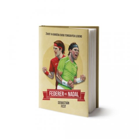 Fest Sebastian: Nadal vs. Federer: Život a kariéra dvou tenisových legend