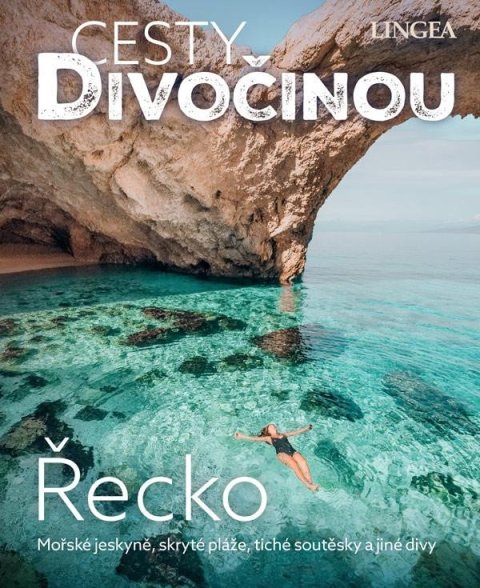 neuveden: Cesty divočinou: Řecko