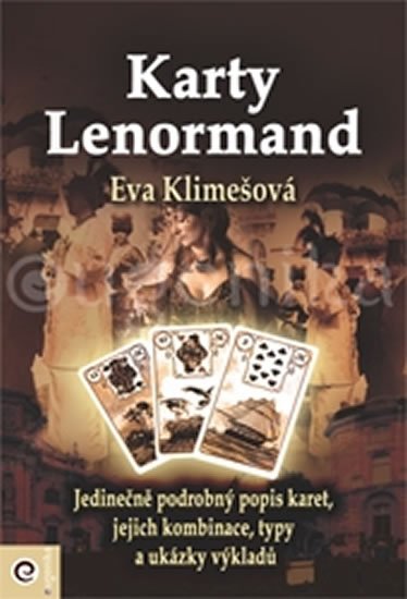 Klimešová Eva: Karty Lenormand - kniha Klimešová Eva: Karty Lenormand - kniha
