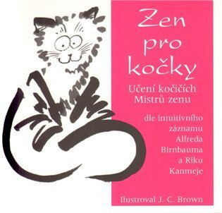 neuveden: Zen pro kočky - Učení kočičích Mistrů zenu