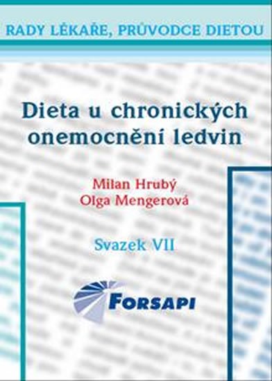 Mengerová Olga: Dieta u chronických onemocnění ledvin Mengerová Olga: Dieta u chronických onemocnění ledvin