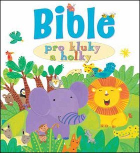 Rocková Lois: Bible pro kluky a holky