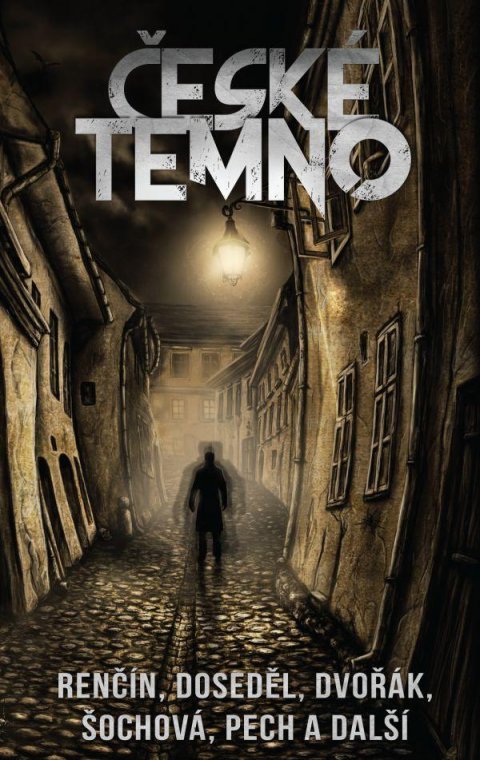 kolektiv autorů: České temno