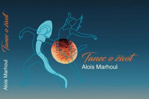 Marhoul Alois: Tanec o život