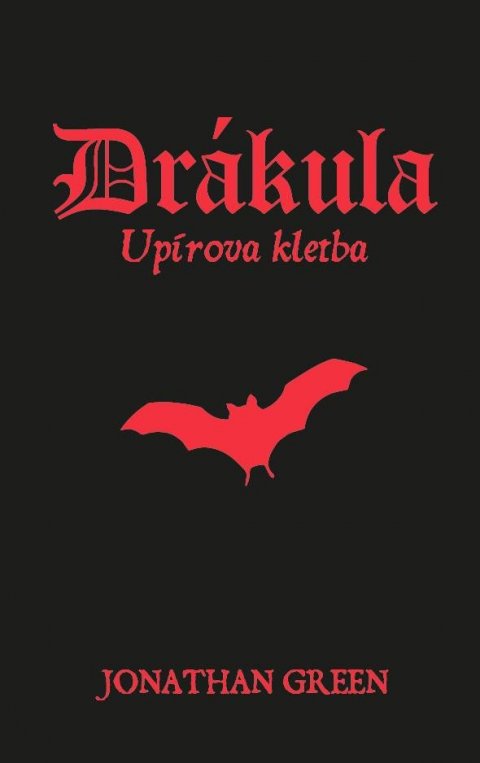 Green John: Drákula - Upírova kletba (gamebook) Green John: Drákula - Upírova kletba (gamebook)