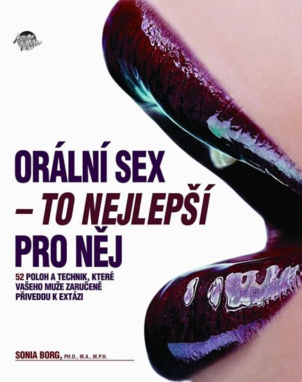 Borg Sonia: Orální sex - To nejlepší pro něj Borg Sonia: Orální sex - To nejlepší pro něj