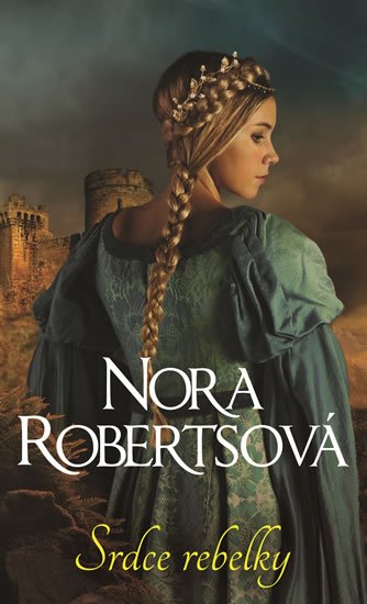 Robertsová Nora: Srdce rebelky