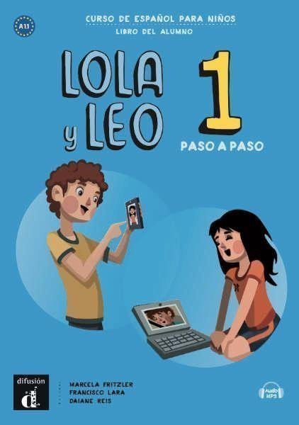 Fritzler Marcela: Lola y Leo 1 paso a paso (A1.1) - Libro del alumno + MP3 descargable