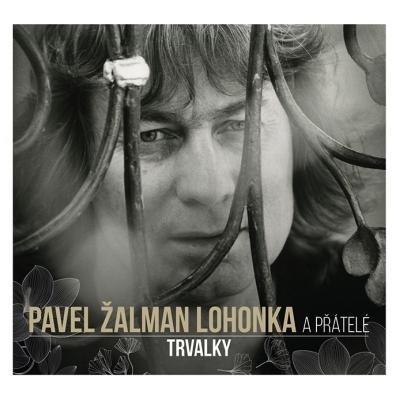 Žalman Pavel: CD Zalman Pavel Lohonka - Trvalky