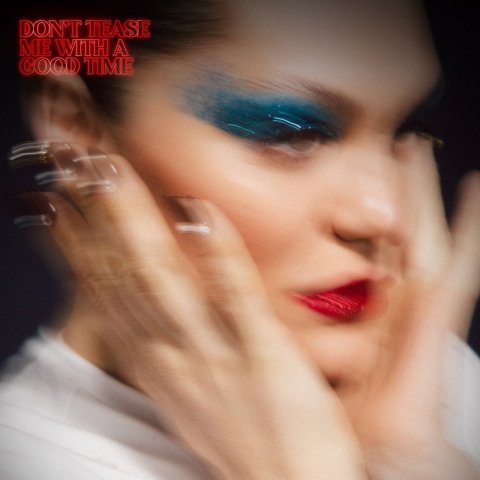 Jessie J: LP Jessie J: Don´t Tease Me With A Good Time