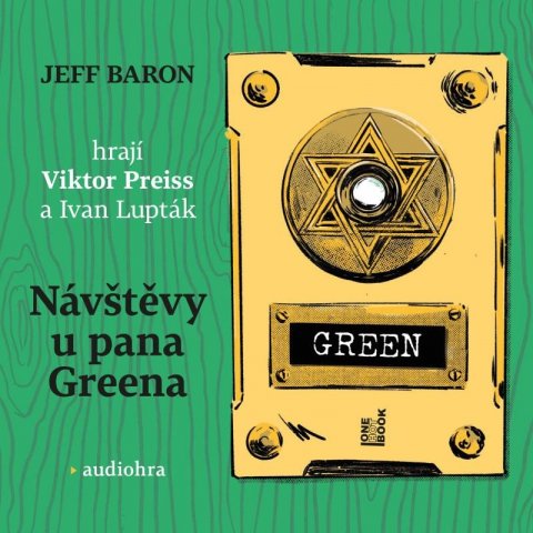 Baron Jeff: Návštěvy u pana Greena - CDmp3 (Čte Viktor Preiss, Ivan Lupták) Baron Jeff: Návštěvy u pana Greena - CDmp3 (Čte Viktor Preiss, Ivan Lupták)
