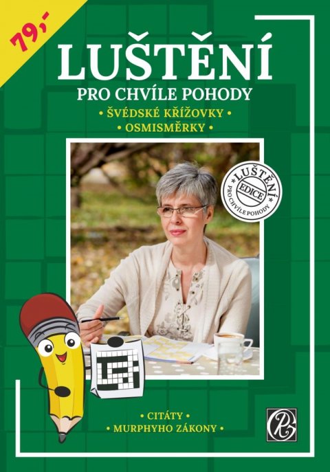 neuveden: Luštění pro chvíle pohody