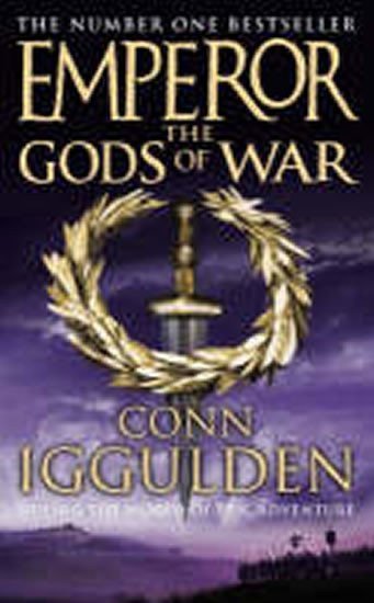 Iggulden Conn: Emperor : The Gods of War