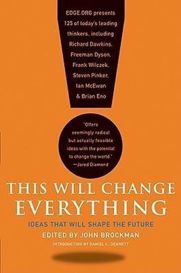 Brockman John: This Will Change Everything