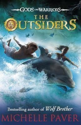 Paverová Michelle: The Outsiders (Gods and Warriors Book 1)