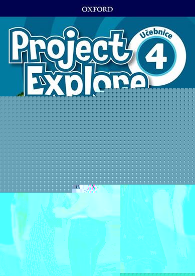 Kelly Paul: Project Explore 4 Student´s book (CZEch Edition)