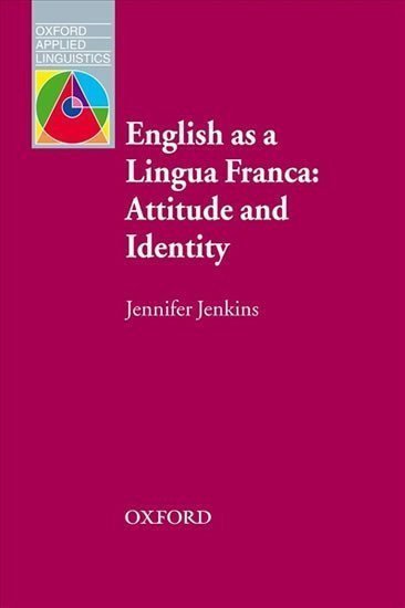 Jenkins Jennifer: Oxford Applied Linguistics English As a Lingua Franca