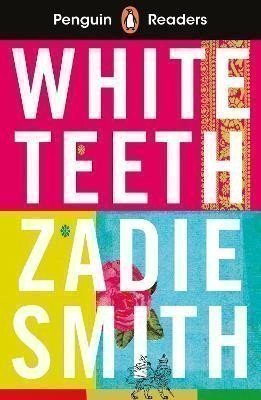 Smithová Zadie: Penguin Readers Level 7: White Teeth (ELT Graded Reader)