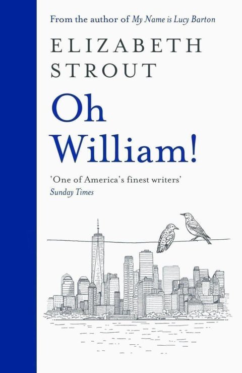 Stroutová Elizabeth: Oh William! : From the author of My Name is Lucy Barton
