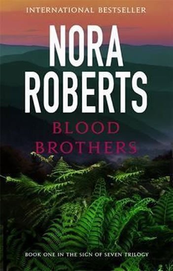 Roberts Nora: Blood Brothers : Number 1 in series