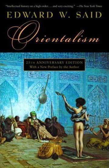 Said Edward W.: Orientalism