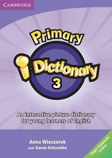 Wieczorek Anna: Primary i-Dictionary 3 (Flyers): Whiteboard software Single Classroom