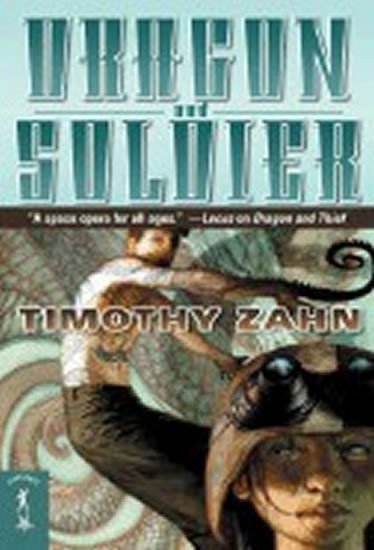 Zahn Timothy: Dragon and Soldier : The Second Dragonback Adventure