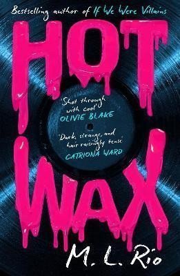 Rio M. L.: Hot Wax