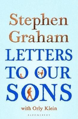 Stephen Graham: Letters to Our Sons