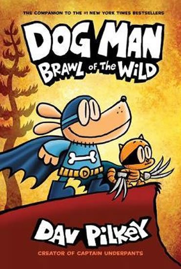 Pilkey Dav: Dog Man 6 - Brawl of the Wild