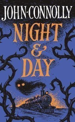 Connolly John: Night & Day: Brilliant new supernatural short stories from the acclaimed au