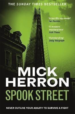 Herron Mick: Spook Street: Slough House Thriller 4