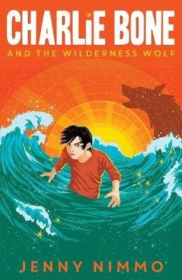 : Charlie Bone and the Wilderness Wolf
