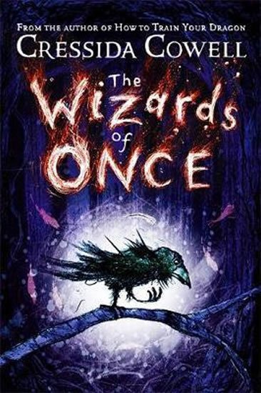 Cowellová Cressida: The Wizards of Once